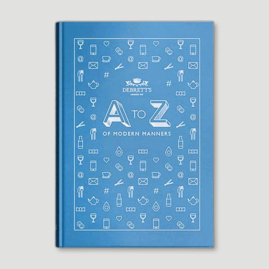 A-Z of Modern Manners from Debretts - British Culture & Etiquette