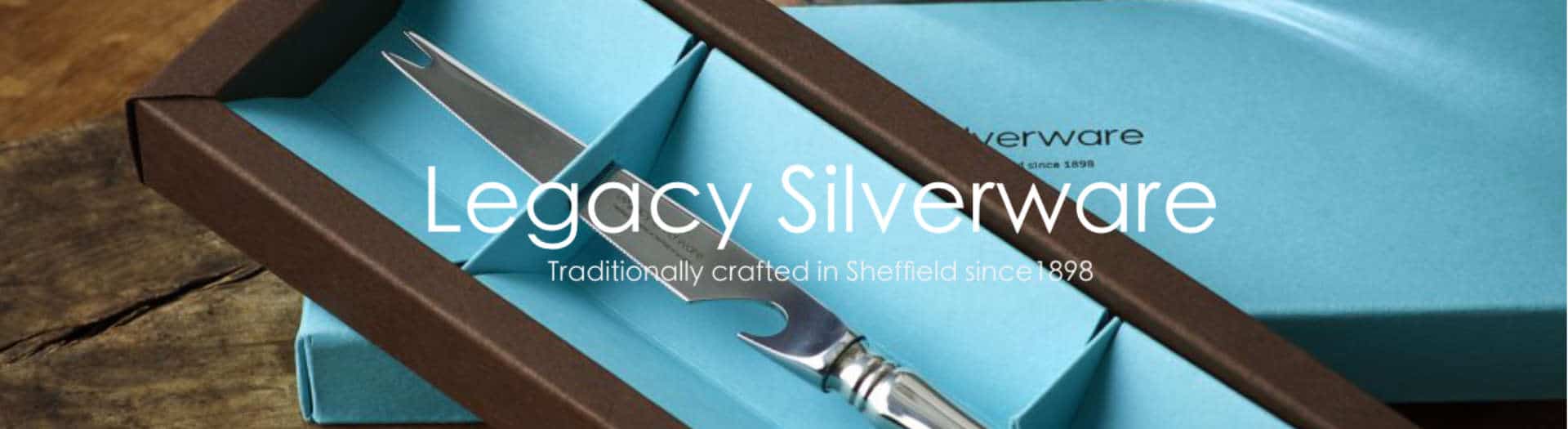 Legacy Silverware - British Made Silverware | Handcrafted in Sheffield ...