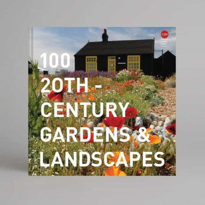 100 20th Century Gardens & Landscapes